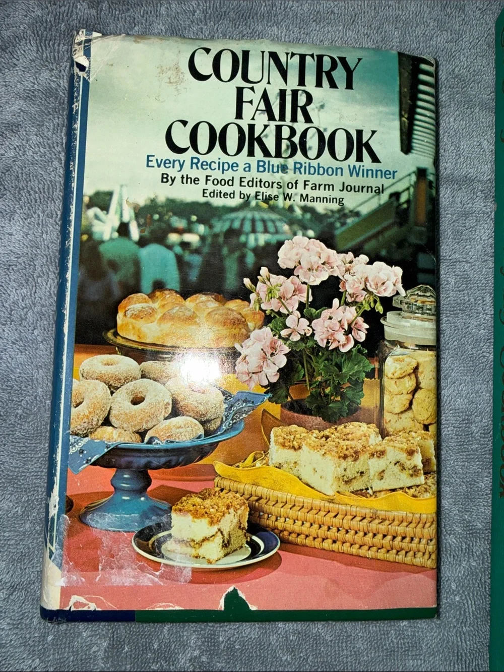 Country Fair Cookbook - Recipes and Menus for Fifty - The Complete Everyday Cook